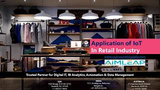 Application of IoT in Retail Industry [upl. by Cousin]