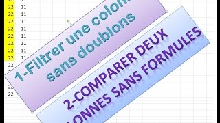 1Comparer deux colonnes sans formules 2filtrer une colonne sans doublons [upl. by Serrell]