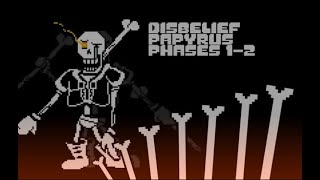 Undertale Disbelief Papyrus Phase 1 2 Yemeksiz Türkçe Dublaj [upl. by Baudelaire]