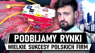 Wielkie SUKCESY POLSKICH FIRM za GRANICĄ [upl. by Engelbert826]