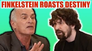 Norm Finkelstein ROASTS Destiny OVER AND OVER in Heated Israel Debate [upl. by Annalee]