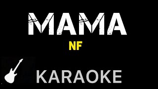 NF  MAMA  Karaoke Guitar Instrumental [upl. by Richardson725]