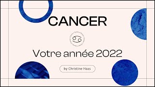 Horoscope 2022 Cancer ♋️ by Christine Haas [upl. by Aronael]