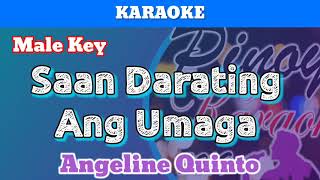 Saan Darating Ang Umaga by Angeline Quinto Karaoke  Male Key  4 [upl. by Terraj44]