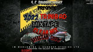 2022 Trinibad mix clean  Selectah Chow [upl. by Perry]