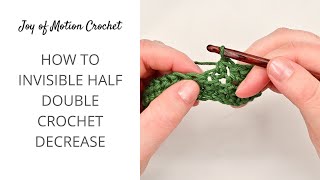 How to Invisible Half Double Crochet Decrease [upl. by Gagne]