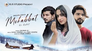 Mohabbat Ke Kabil  Full Video Song  Salman Ali 2022 New Song  Aamir Arab Ayesha Khan  BJS Music [upl. by Gorey]