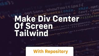 make div center of screen tailwind [upl. by Ileak]