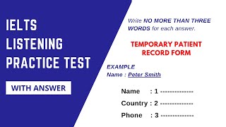 Temporary Patient Record Form IELTS Listening Actual Test  IELTS Listening practice Test 2024 [upl. by Luigino]