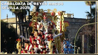 4K  CABALGATA REYES MAGOS 2023 COMPLETO SEVILLA [upl. by Ttenaj542]