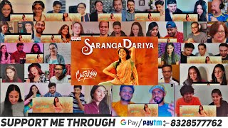 Saranga Dariya Lyrical Song Ultimate Mashup Reactions  SarangaDariya Reactions  DheerajReaction [upl. by Palila]