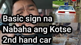 Basic sign na Nabaha ang Kotse 2nd hand car [upl. by Amian]