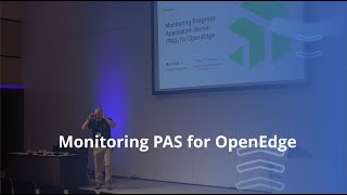 Monitoring PAS for OpenEdge  PUG CHALLENGE 2024 [upl. by Blakely]