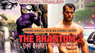 The Phantom 2 Official Trailer 2025  Henry Cavill [upl. by Natty522]