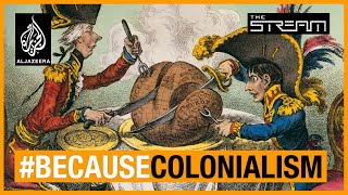 How does colonialism shape the world we live in  The Stream [upl. by Lleda424]