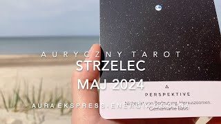 Strzelec MAJ 2024  Symbioza Co jest macierzą [upl. by Ainyt]