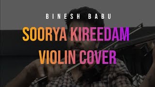 SOORYA KIREEDAM  DEVASURAM  VIOLIN COVER BY BINESH BABU [upl. by Matt594]