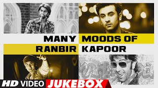 MANY MOODS OF RANBIR KAPOOR  HappyBirthdayRanbirKapoor  Video Jukebox  Latest Hindi Songs [upl. by Telimay]