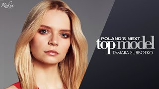 Polands Next Top Model  Cycle 3  Tamara Subbotko Tribute [upl. by Abra]