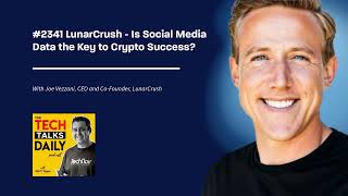 2341 LunarCrush  Is Social Media Data the Key to Crypto Success [upl. by Aehsel]