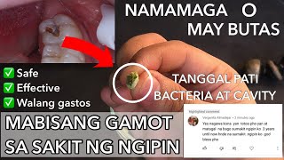 Effective tips at Mabisang Gamot sa sakit ng ngipin  Ito na ang gamot na hinahanap niyo [upl. by Atnad]