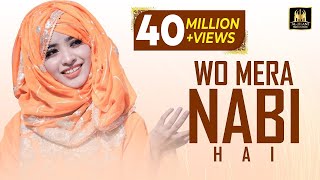 Laiba Fatima New Naat 2021Wo Mera Nabi Hai Official video  Best Female Naat Aljilani Production [upl. by Wernher]