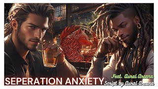 Seperation Anxiety Pt 3 MM4F FWB to Lovers Poly [upl. by Ahc502]