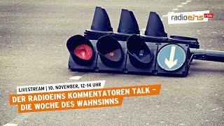 Der radioeins Kommentatoren Talk  Die Woche des Wahnsinns [upl. by Ainatnas]