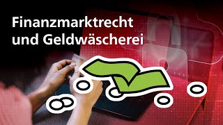 Finanzmarktrecht und Geldwäscherei [upl. by Alfred]