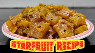 Sweet Sour amp Hot Starfruit Recipe  Carambola Sasav  Kamranga Sweet amp Sour Curry [upl. by Atener574]