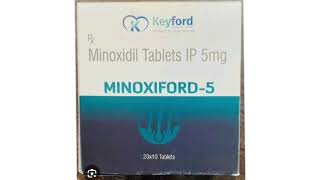 MINOXIFORD 5 Tablets Minoxidil Tablets IP 5mg [upl. by Quartis]