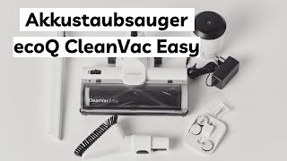 ecoQ CleanVac Easy Akkustaubsauger [upl. by Petunia]