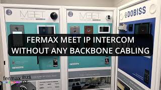 FERMAX MEET True IP Intercom Without Any Backbone Cabling [upl. by Applegate]