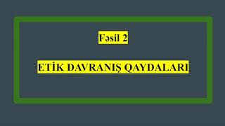 Dövlət Qulluğu QANUNVERİCİLİK Dərs22 Etik davranış qaydaları I Fəsil [upl. by Altis]