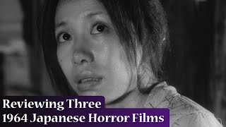 Woman of the Dunes Onibaba amp Kwaidan  Charlies Movie Reviews [upl. by Ohs698]