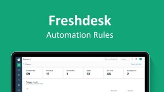 Freshdesk Automation Rules that run on time triggers [upl. by Gerard]