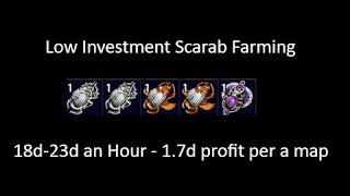 Low Investment Scarab Farming in T17  325 Path of Exile [upl. by Dnalel]