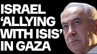 Israel ALLYING With ISIS To Starve Gaza  Shocking New Allegations In Israeli Media [upl. by Ittak478]