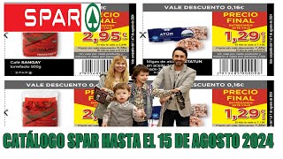 Catálogo SPAR  Folleto SPAR hasta el 15 de agosto 2024  Folleto SPAR  supermercado [upl. by Emelina]