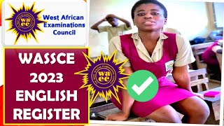 WASSCE 2023 ENGLISH REGISTER QUESTIONS AND ANSWERS [upl. by Nahtal537]