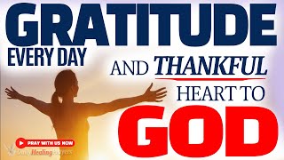 The Power of GRATITUDE Transform Your Life with a Thankful Heart [upl. by Joshuah630]