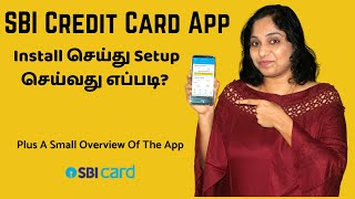 How to Install And Setup SBI Credit Card App  How to set mPIN  A Small Overview Of The App Tamil [upl. by Ahtreb]