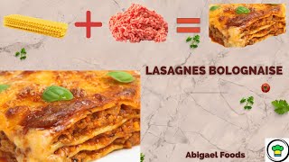 Recette de lasagnes bolognaise par Abigael foods [upl. by Hayyikaz628]