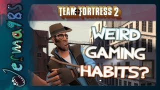 TF2 Sniper Weird Gaming Habits Casual Commentary [upl. by Lanrev675]