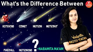 Whats the Difference Between Comets Asteroids Meteoroids Meteors amp Meteorites  Vedantu [upl. by Blight]