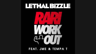 Lethal Bizzle Rari WorkOut ft JME  Tempa T MistaJam Exclusive 1st Play [upl. by Heyer]