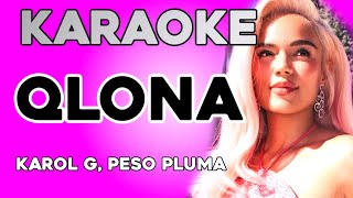 KAROL G Peso Pluma  QLONA KARAOKE [upl. by Anaihr]