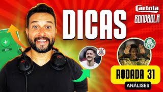 🔴CARTOLA FC 2024  DICAS 31 RODADA  ANÁLISES E ESCALAÇÃO [upl. by Schmeltzer]