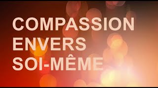 Méditation guidée en français  Compassion envers soimême ⟡ Ginkgo [upl. by Akyre]