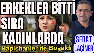 Erkekler Bitti Sıra Kadınlarda Hapishaneler Boşaldı Heryerden Asker Aranıyor [upl. by Randy]